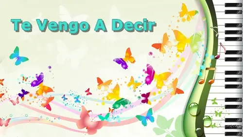 TeVengoADecir