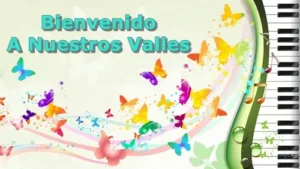 BienvenidoANuestrosValles