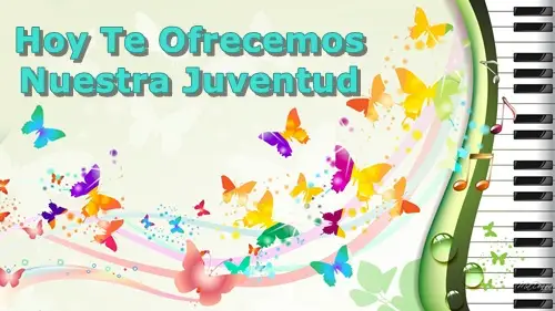 HoyTeOfrecemosNuestraJuventud