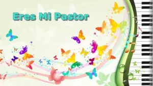 EresMiPastor