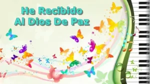 HeRecibidoAlDiosDePaz