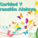 CaridadYComprensionAleluya