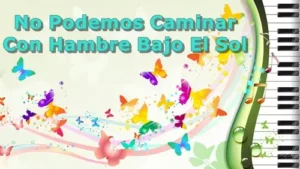 NoPodemosCaminarConHambreBajoElSol